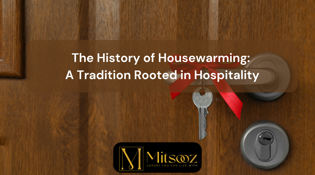 The History of Housewarming: A Tradition Rooted in Hospitality